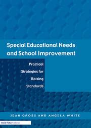 angela white 2003|Special Educational Needs and School Improvement .